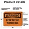 Signmission Keep Off Of Waterfall, 18 in W x Rectangle, Vinyl Decal OS-2PACK-WS-D-1218-L-12216 - alternate 5